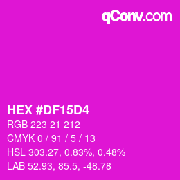 カラーコード: HEX #DF15D4 | qconv.com