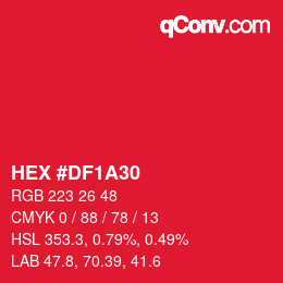 颜色代码: HEX #DF1A30 | qconv.com