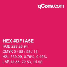 Código de color: HEX #DF1A5E | qconv.com