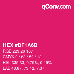 Color code: HEX #DF1A6B | qconv.com