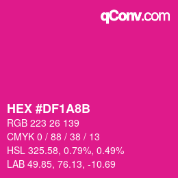 カラーコード: HEX #DF1A8B | qconv.com