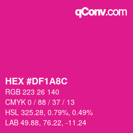 Código de color: HEX #DF1A8C | qconv.com