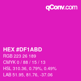 カラーコード: HEX #DF1ABD | qconv.com