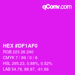 Color code: HEX #DF1AF0 | qconv.com