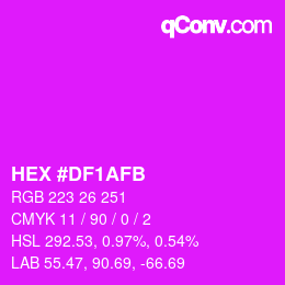 カラーコード: HEX #DF1AFB | qconv.com