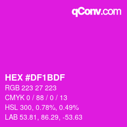 Color code: HEX #DF1BDF | qconv.com