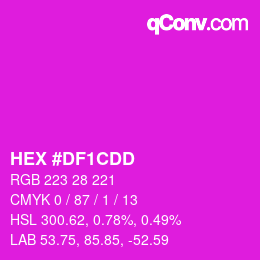 カラーコード: HEX #DF1CDD | qconv.com