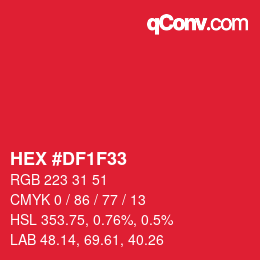 カラーコード: HEX #DF1F33 | qconv.com