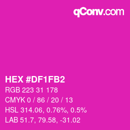 Color code: HEX #DF1FB2 | qconv.com