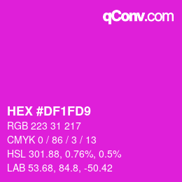 カラーコード: HEX #DF1FD9 | qconv.com