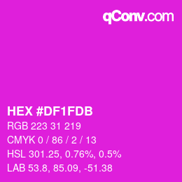 カラーコード: HEX #DF1FDB | qconv.com