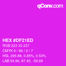 Color code: HEX #DF21ED | qconv.com