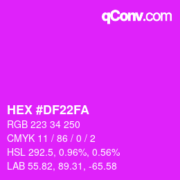 Color code: HEX #DF22FA | qconv.com