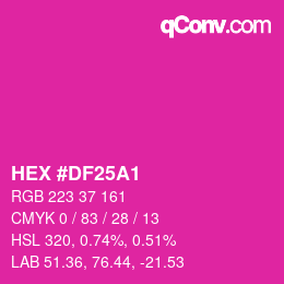 Color code: HEX #DF25A1 | qconv.com
