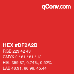 カラーコード: HEX #DF2A2B | qconv.com
