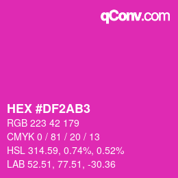 カラーコード: HEX #DF2AB3 | qconv.com