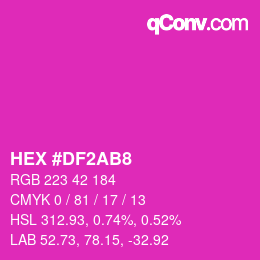 カラーコード: HEX #DF2AB8 | qconv.com