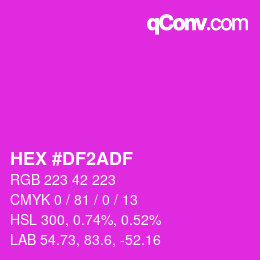 カラーコード: HEX #DF2ADF | qconv.com