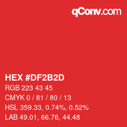 颜色代码: HEX #DF2B2D | qconv.com