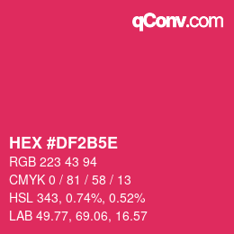 颜色代码: HEX #DF2B5E | qconv.com