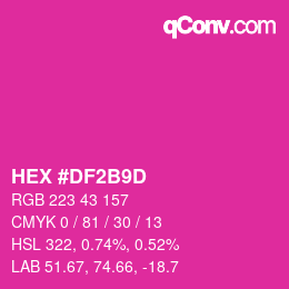 颜色代码: HEX #DF2B9D | qconv.com