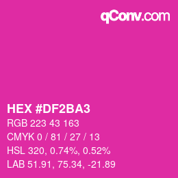 颜色代码: HEX #DF2BA3 | qconv.com