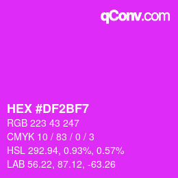 Color code: HEX #DF2BF7 | qconv.com