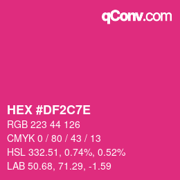 Color code: HEX #DF2C7E | qconv.com