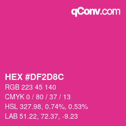 Farbcode: HEX #DF2D8C | qconv.com