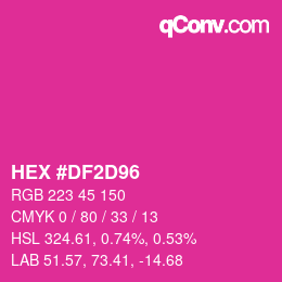 Color code: HEX #DF2D96 | qconv.com