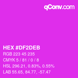 Color code: HEX #DF2DEB | qconv.com