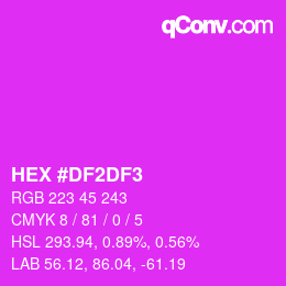 Color code: HEX #DF2DF3 | qconv.com