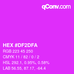 カラーコード: HEX #DF2DFA | qconv.com