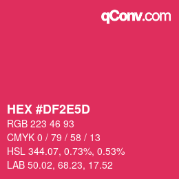 Farbcode: HEX #DF2E5D | qconv.com