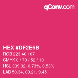 Color code: HEX #DF2E6B | qconv.com