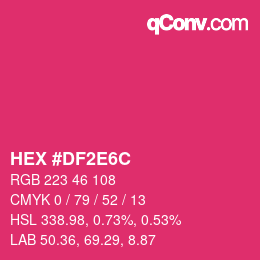 カラーコード: HEX #DF2E6C | qconv.com