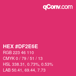 Color code: HEX #DF2E6E | qconv.com