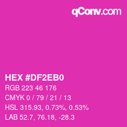 Farbcode: HEX #DF2EB0 | qconv.com