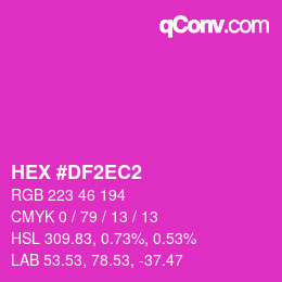 Color code: HEX #DF2EC2 | qconv.com