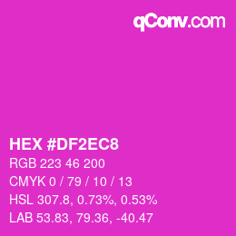 Color code: HEX #DF2EC8 | qconv.com