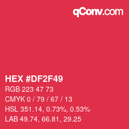 カラーコード: HEX #DF2F49 | qconv.com