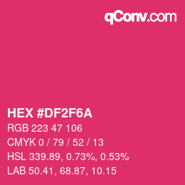 颜色代码: HEX #DF2F6A | qconv.com