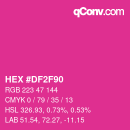 Color code: HEX #DF2F90 | qconv.com