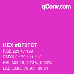 Color code: HEX #DF2FC7 | qconv.com