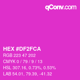 Color code: HEX #DF2FCA | qconv.com