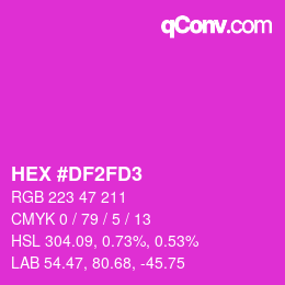 Color code: HEX #DF2FD3 | qconv.com