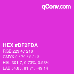 カラーコード: HEX #DF2FDA | qconv.com