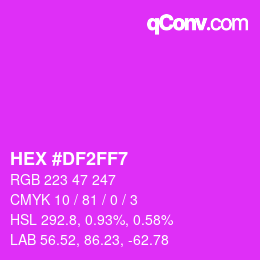カラーコード: HEX #DF2FF7 | qconv.com