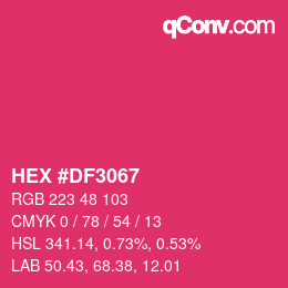 颜色代码: HEX #DF3067 | qconv.com