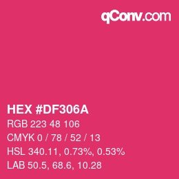 Farbcode: HEX #DF306A | qconv.com